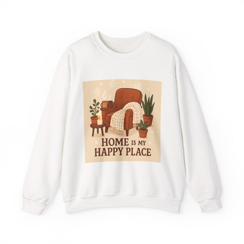 Home Is My Happy Place Crewneck Sweatshirt — Cozy Living Room Comfort