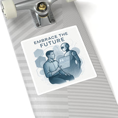 Kiss-Cut Sticker — "Embrace the Future" Robot & Human Tech Design