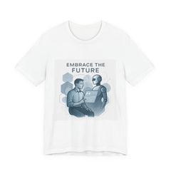 Embrace the Future T-Shirt — Tech Robot & Human Illustration
