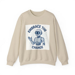 Embrace the Change Sweatshirt — Friendly Robot Graphic Crewneck