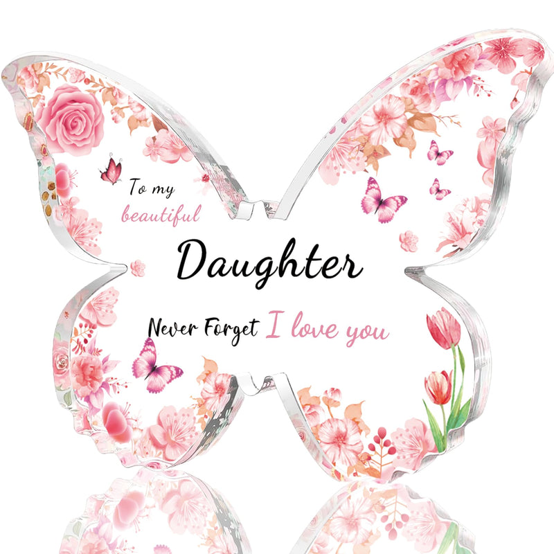 Daughter Gifts from Mom Dad Gifts for Daughter Acrylic Butterfly Plaque 3.9 × 3.0 × 0.4 in Daughter Birthday Gifts Graduation Gifts for Daughter Birthday Gift for Daughter Mother Daughter Gift