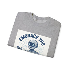Embrace the Change Sweatshirt — Friendly Robot Graphic Crewneck