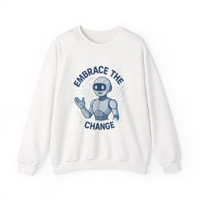 Embrace the Change Sweatshirt — Friendly Robot Graphic Crewneck